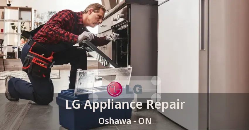 LG Appliance Repair Oshawa - ON