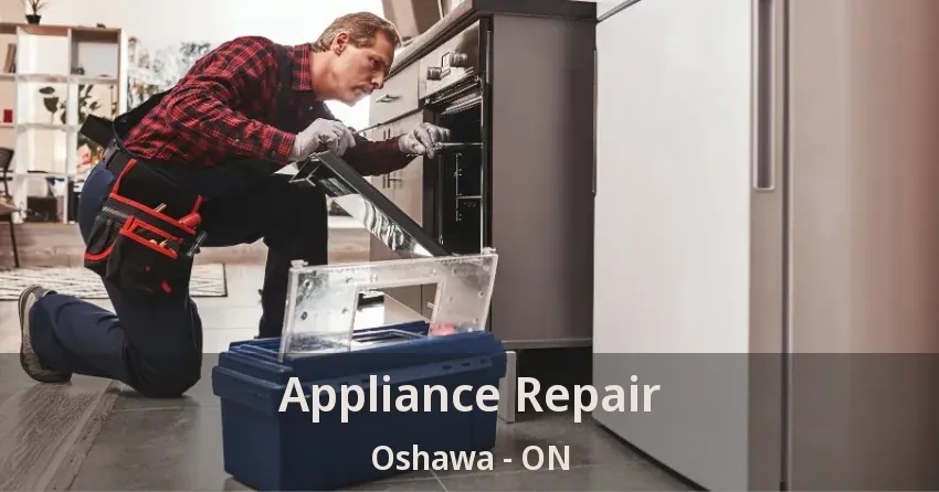 Appliance Repair Oshawa - ON