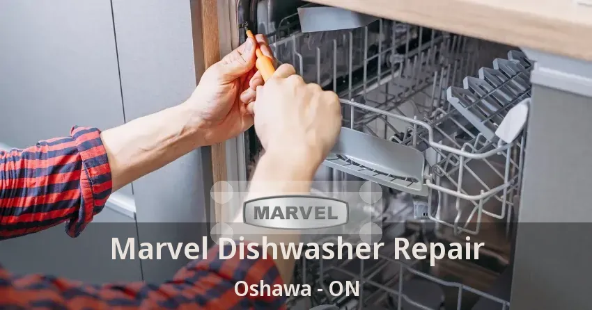 Marvel Dishwasher Repair Oshawa - ON