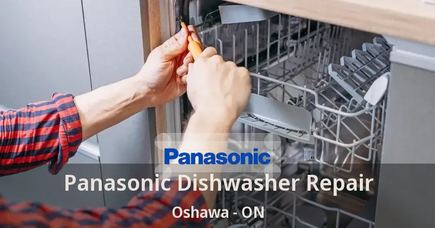Panasonic Dishwasher Repair Oshawa - ON