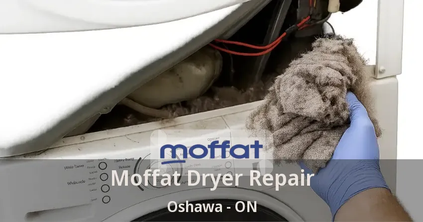 Moffat Dryer Repair Oshawa - ON