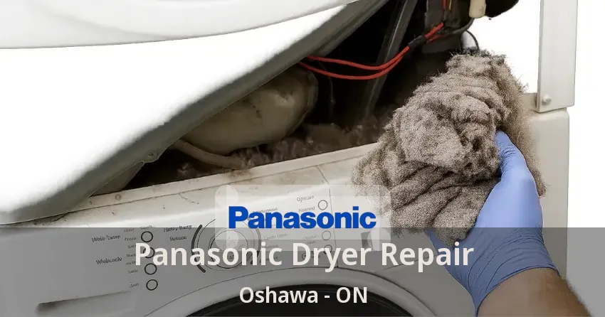 Panasonic Dryer Repair Oshawa - ON