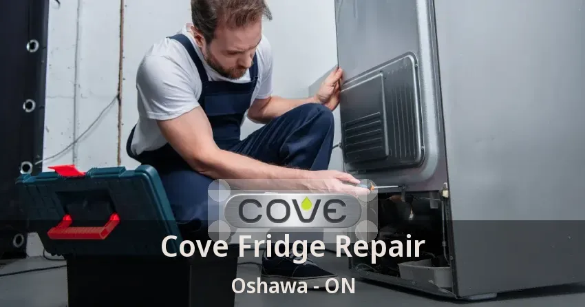 Cove Fridge Repair Oshawa - ON