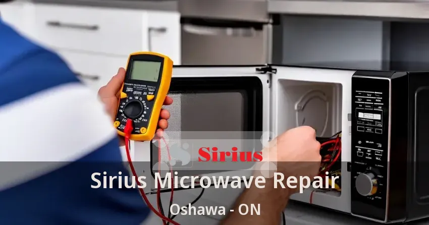 Sirius Microwave Repair Oshawa - ON