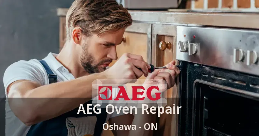 AEG Oven Repair Oshawa - ON