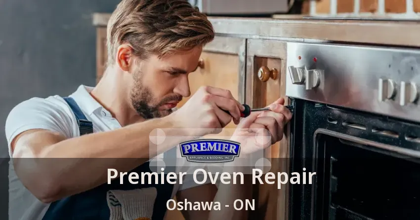 Premier Oven Repair Oshawa - ON