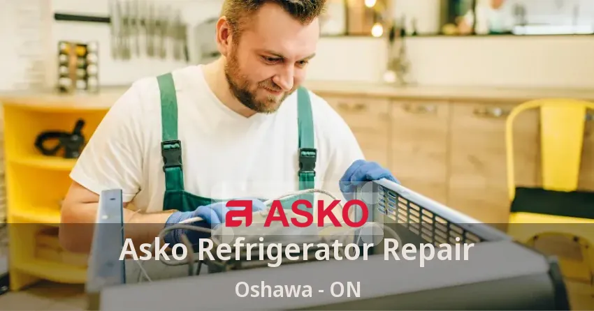 Asko Refrigerator Repair Oshawa - ON
