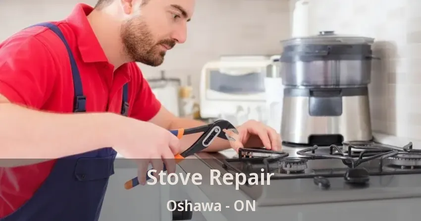 Stove Repair Oshawa - ON