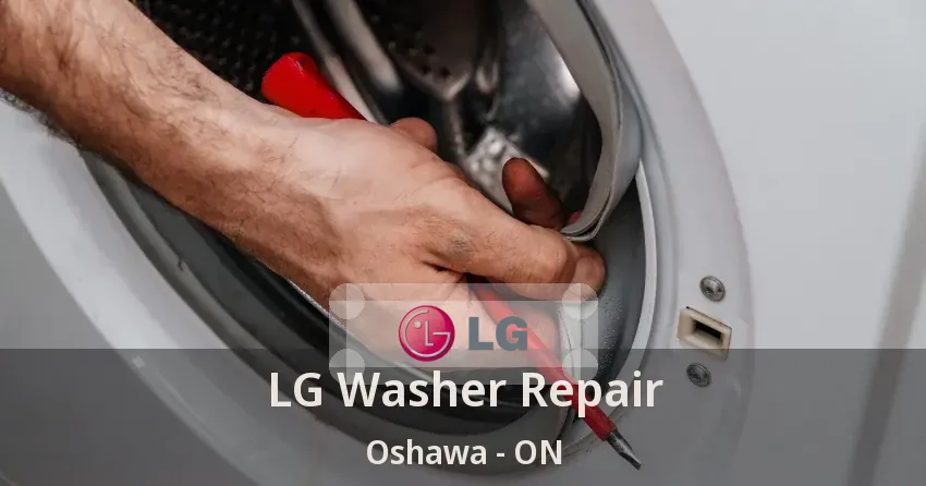 LG Washer Repair Oshawa - ON